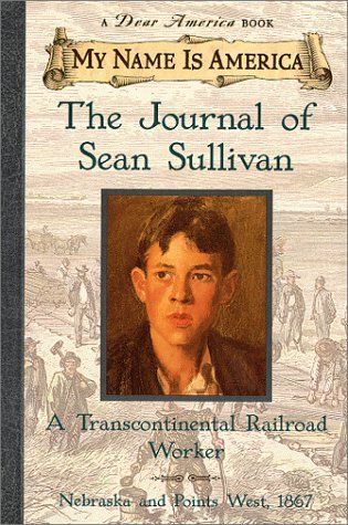 Until the Last Spike, the Journal of Sean Sullivan, a Transcontinental Railroad Worker, Nebraska and Points West, 1867