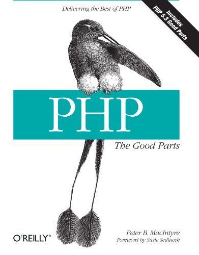 PHP: The Good Parts