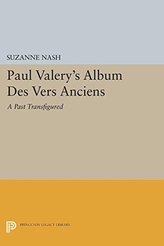Paul Valery's Album des Vers Anciens