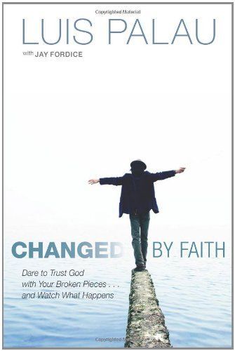 Changed by Faith