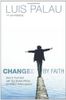 Changed by Faith
