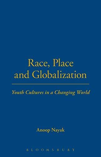 Race, Place and Globalization