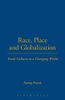 Race, Place and Globalization