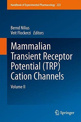 Mammalian Transient Receptor Potential (TRP) Cation Channels