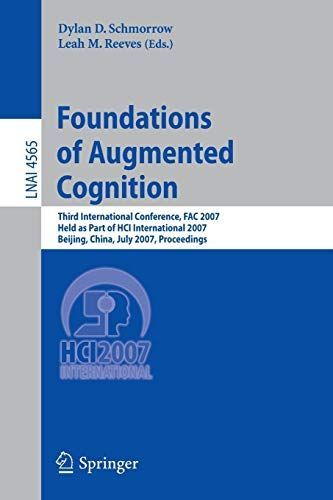 Foundations of Augmented Cognition. Neuroergonomics and Operational Neuroscience