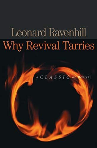 Why Revival Tarries