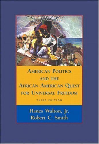 American Politics and the African American Quest for Universal Freedom