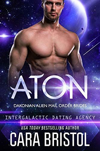 Aton: Dakonian Alien Mail Order Brides #2 (Intergalactic Dating Agency)