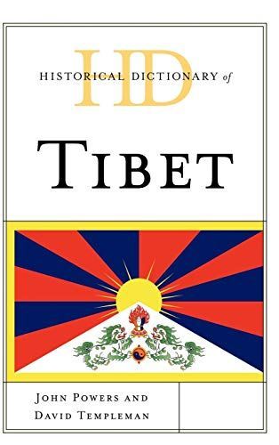 Historical Dictionary of Tibet