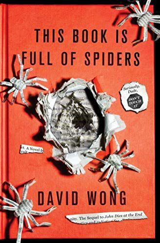 This Book Is Full Of Spiders: Seriously Dude Don't Touch It