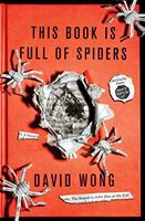 This Book Is Full Of Spiders: Seriously Dude Don't Touch It