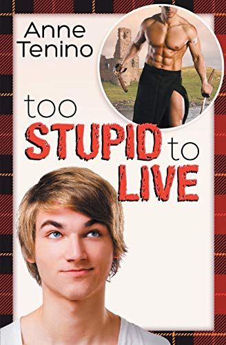 Too Stupid to Live