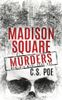 Madison Square Murders