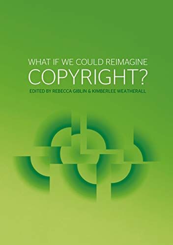 What if we could reimagine copyright?