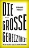 Die große Gereiztheit