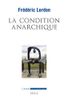 La condition anarchique