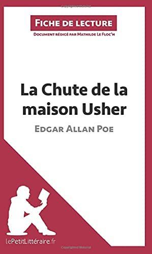 La Chute de la maison Usher d'Edgar Allan Poe (Fiche de lecture)