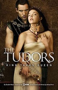 The Tudors: King Takes Queen