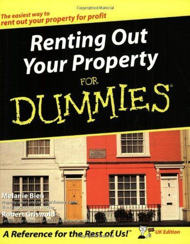 Renting Out Your Property For Dummies