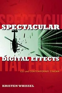 Spectacular Digital Effects