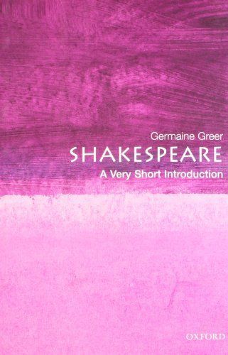 William Shakespeare: A Very Short Introduction