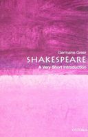 William Shakespeare: A Very Short Introduction