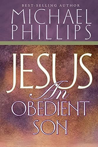 Jesus, an Obedient Son