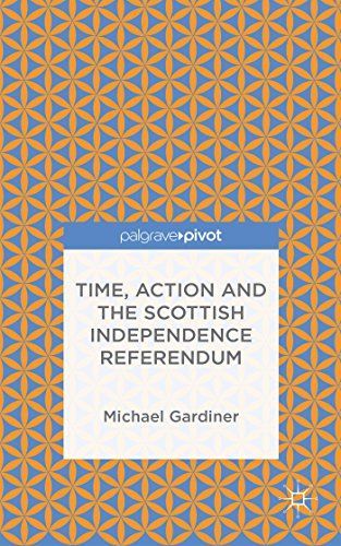 Time and Action in the Scottish Independence Referendum