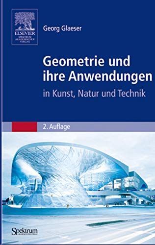 Geometry and Its Applications in Arts, Nature and Technology