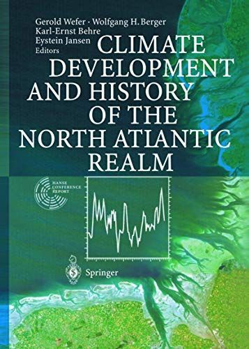 Climate Development and History of the North Atlantic Realm