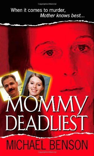 Mommy Deadliest