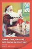 Christmas, Ideology and Popular Culture