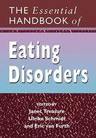 The Essential Handbook of Eating Disorders