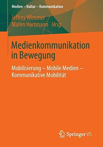 Medienkommunikation in Bewegung