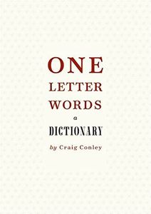 One-Letter Words, a Dictionary
