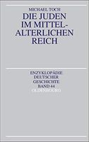 Die Juden im mittelalterlichen Reich
