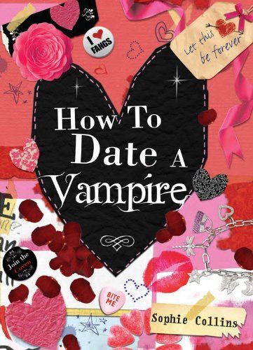 How to Date a Vampire