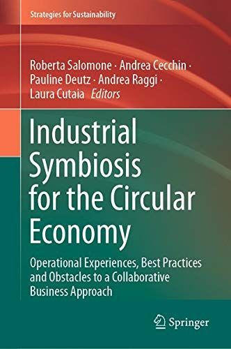 Industrial Symbiosis for the Circular Economy