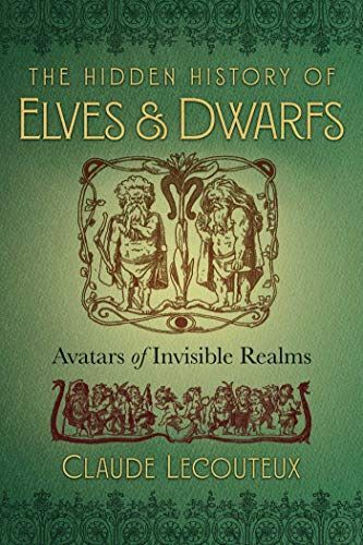 The Hidden History of Elves and Dwarfs