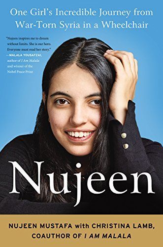 The Girl From Aleppo: Nujeen’s Escape From War to Freedom