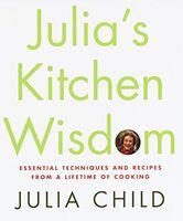 Julia's Kitchen Wisdom