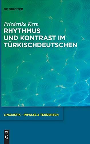 Rhythmus und Kontrast im Türkischdeutschen