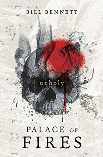 Palace of Fires: Unholy