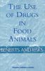 The Use of Drugs in Food Animals