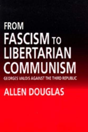 From Fascism to Libertarian Communism