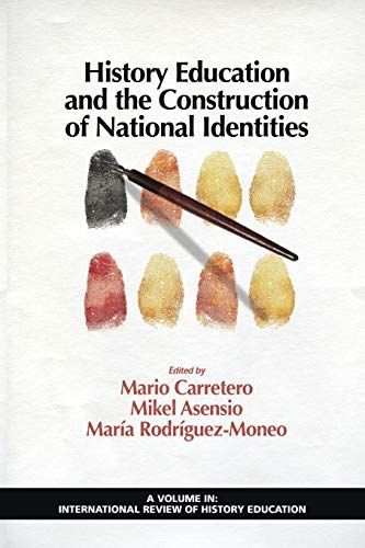 History Education and the Construction of National Identities