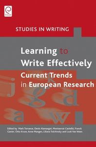 Learning to Write Effectively: Current Trends in European Research