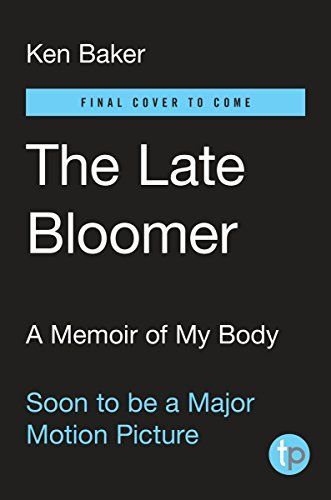 The Late Bloomer