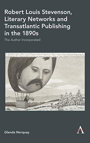 Robert Louis Stevenson, Literary Networks and Transatlantic Publishing in The 1890s