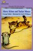 Harry Kitten and Tucker Mouse